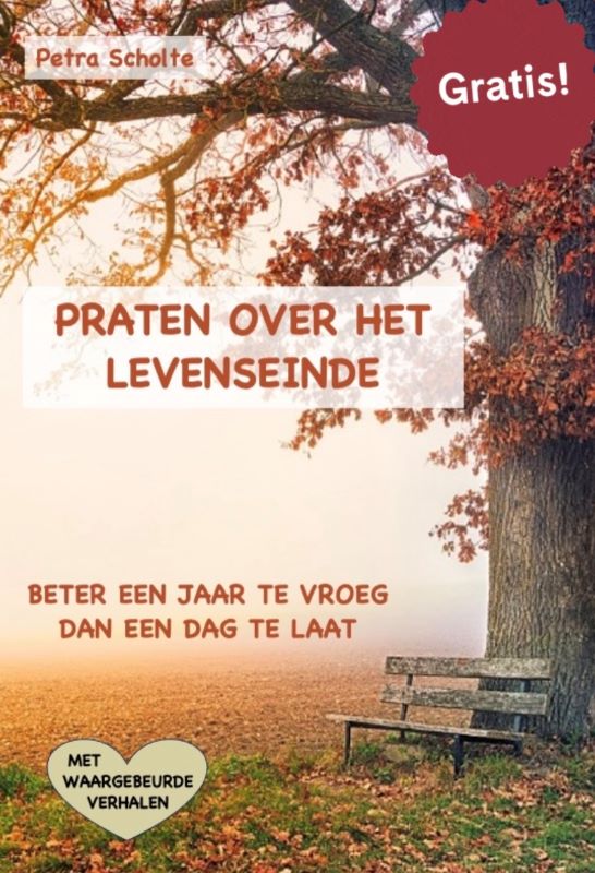 Wil je hier meer over lezen? Vraag dan hier: https://petrascholte.nl/boekje.php mijn (gratis) E-boekje aan. Een boekje met informatie, mooie quotes, gedichten en waar gebeurde verhalen. - praten over het levenseinde - laatste levensface blog Petra Scholte