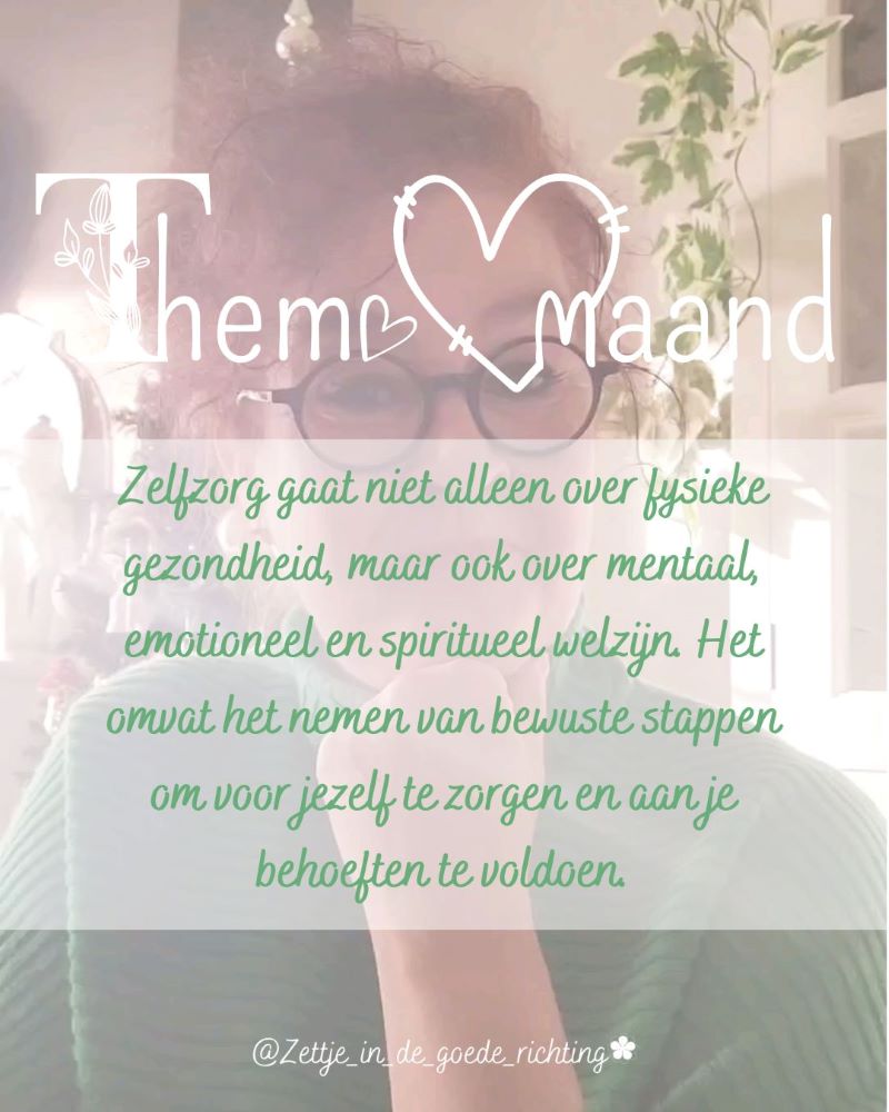 10 zelfzorg en zelfontwikkeling weetjes - Themamaand Zelfzorg (1)