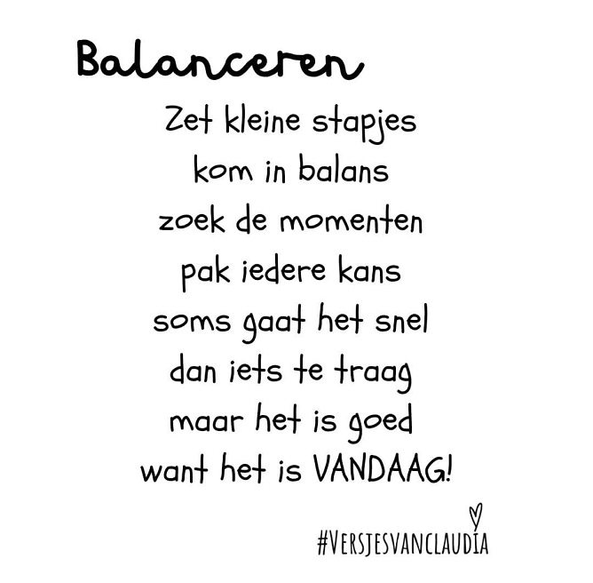 Balanceren - Zet kleine stapjes, kom in balans, zoek de momenten en pak je kans - Versjes van Claudia Sfeermaker Zettje Platform