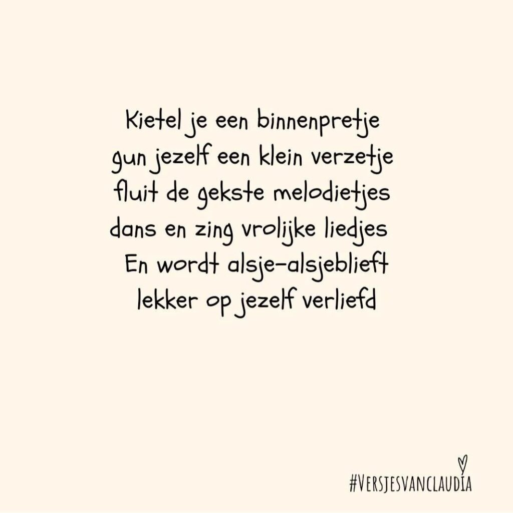 Kietel je een binnenpretje - Versje van Claudia